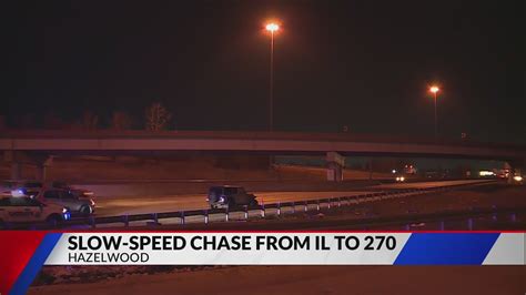 Slow-speed chase takes place from Illinois to I-70 in Hazelwood